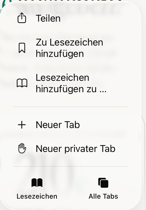 Das aufgeklappte Safari-Menü auf dem iPhone. Ganz oben der Eintrag „Teilen“, darunter „Zu Lesezeichen hinzufügen“, „Neuer Tab“ und „Neuer privater Tab“.