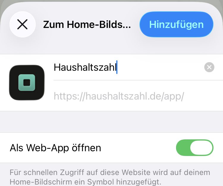 Der iOS-Dialog „Zum Home-Bildschirm“ mit dem Knopf „Hinzufügen“ oben rechts, dem bearbeitbaren Namen „Haushaltszahl“ und darunter der Adresse https://haushaltszahl.de/app/.